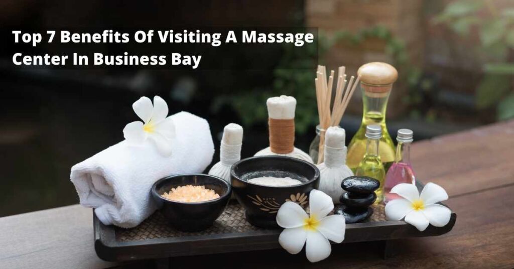 Massage Center In Business Bay